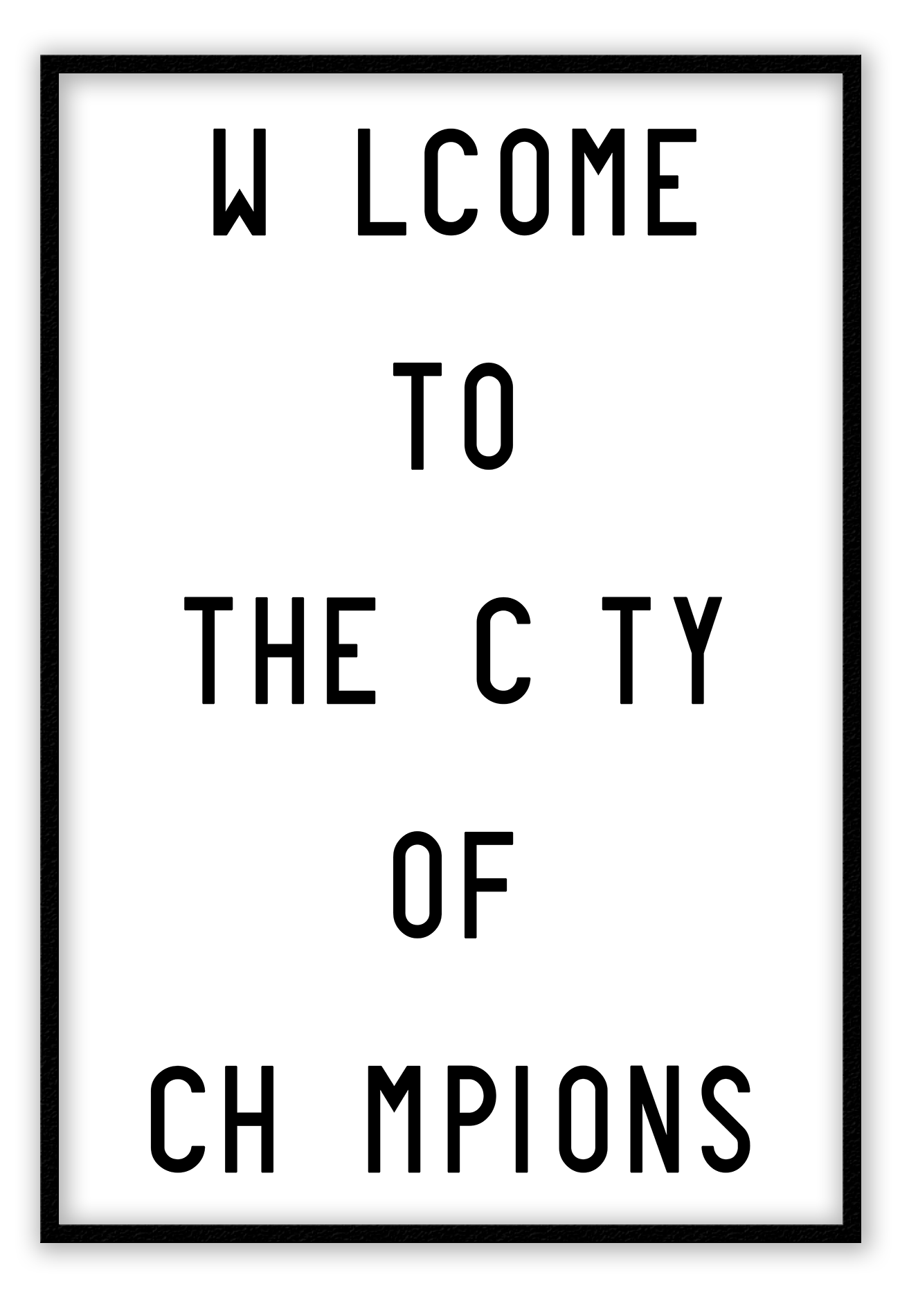 A black and white fashion scandi typography wall art with black writing welcome to the city of Champions