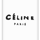 celine paris print typography fashion black text and white background. 