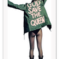 A fashion wall art with the back of a sexy lady, half nude in translucent leggings, black boots, and a green jacket with pink writing God save the queen.