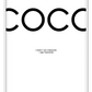 A black and white fashion typography wall art with coco chanel I dont do fashion I am fashion black writing on white background. 