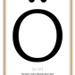 A simple black and white fashion typography wall art with a letter O black writing on white background.