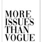 More Issues than Vogue White